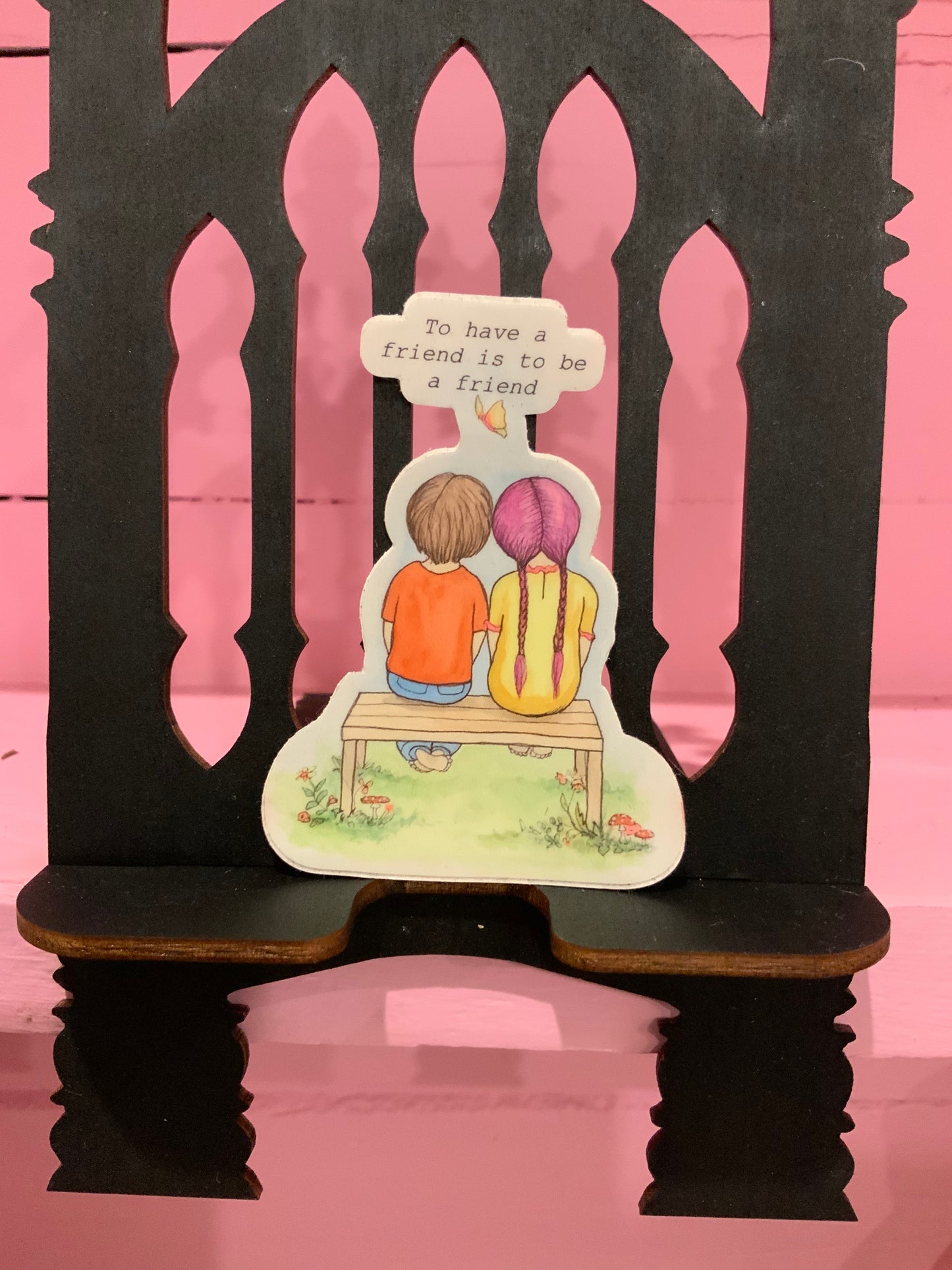 Einen Freund zu haben bedeutet, ein Freund zu sein, Sticker